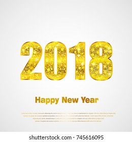 Happy New Year 2018. Background with golden sparkling texture. Gold Numbers 0, 1, 2, 8. Vector Illustration for holiday greeting card, invitation, calendar poster banner