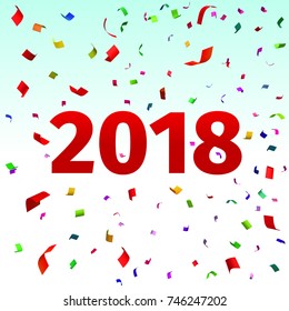Happy New Year 2018 background. Vector illustration of the date of 2018 year. Template for the design of the greeting card 2018 with tinsel, confetti. Festive Flyer Layout
