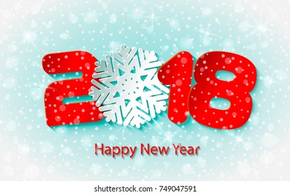 Happy New Year 2018 background with paper cuttings. Numbers 1, 2, 8 and snowflake cut from paper for holiday greeting card, invitation, calendar poster, banner. Vector Illustration .