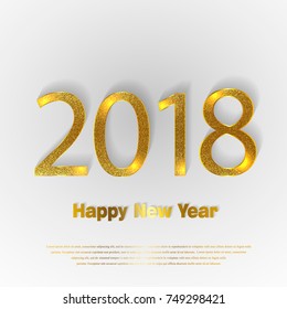 Happy New Year 2018. Background with golden sparkling texture. Patina Gold Numbers 0, 1, 2, 8. Bright foil sketch surface. Vector Illustration for holiday greeting card, invitation, calendar poster.