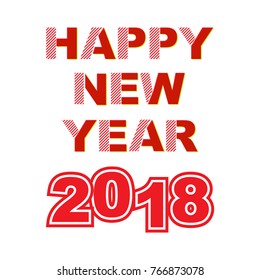 Happy New Year 2018 background decoration. Vector illustration.