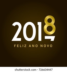 Happy new year 2018 card, movement type. Portuguese version. Editable vector design.