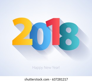 Happy New Year 2018 colorful background. Calendar design typography vector illustration. Paper white design with shadows.