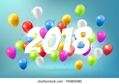 Happy New Year 2018 with colorful balloons, vector illustration
