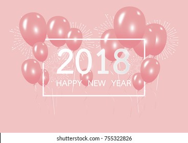 Happy new year 2018 with creative pink balloon and Firework on concept pastel pink background for copy space. minimal concept. Vector Illustration