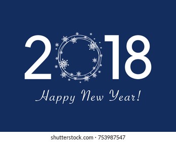 Happy New Year 2018 design. Flat vector greeting illustration with snowflake