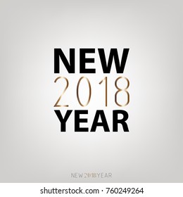 Happy New Year 2018. New Year flat designed vector background with gold color. Calligraphic text