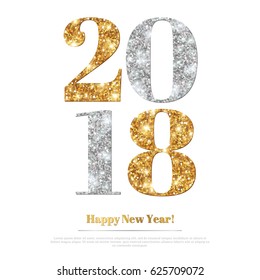 Happy New Year 2018 Greeting Card with Gold and Silver Numbers. Vector Illustration. Merry Christmas Flyer Design, Brochure Cover, Poster, Minimalistic Invitation