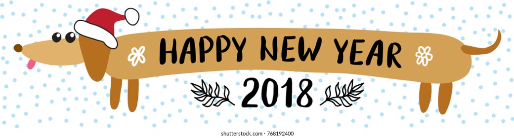 Happy New Year 2018 greeting card with cute dachshund dog Chinese zodiac symbol of the year