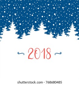 Happy New Year 2018 greeting card. Vector winter holidays backgrounds with starburst, hand lettering calligraphic, snowflakes, falling snow, trees.