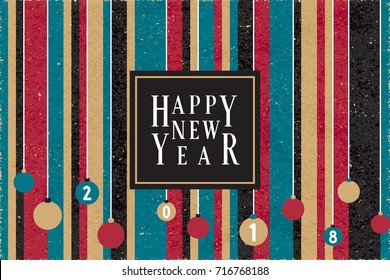 Happy New Year 2018 Handcrafted Logo Lettering In Rectangle Frame Over Christmas Decoration and Grunge Trendy Stripes - White on Beige Black Red and Turquoise Background - Vector Flat Graphic Design