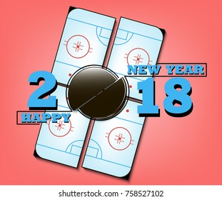 Happy new year 2018 and  hockey puck against the background of a  hockey field. Vector illustration