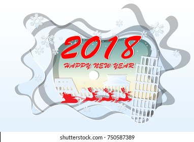  Happy New Year 2018 .Illustration of Italy  Landmarks ,paper art and craft style.