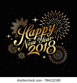 Happy new year 2018 message with firework gold concept at night background, vector illustration