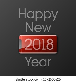 Happy New Year 2018 phone background. Smartphone decoration. Greeting card telephone design template 2018 confetti. illustration phone date 2018 year. Celebrate phone brochure. Telephone flyer