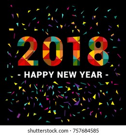 Happy New Year 2018 polygonal triangular design with confetti on black background in vector