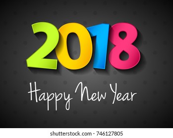 Happy New Year 2018 - poster with greeting. Vector.