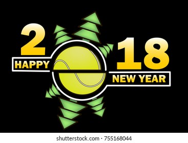 happy new year 2018 and  tennis ball with Christmas trees. Vector illustration