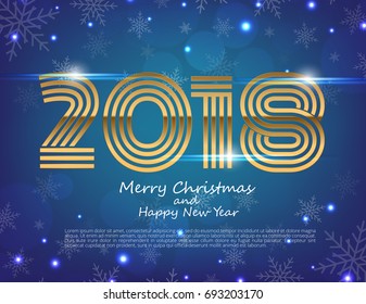 Happy New Year 2018 text design. Vector greeting illustration with golden numbers and snowflake background