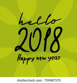 Happy new year 2018. Text Design. Vector illustration.  Wonderful colors