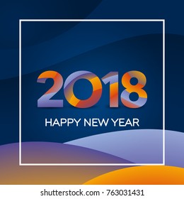 Happy New Year 2018 text design. Greeting card design template. New year holiday card template. Material design colors. Numbers with a gradient. Vector illustration.