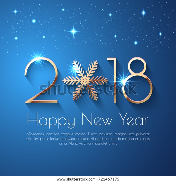 Happy New Year 2018 text design. Vector greeting illustration with golden numbers and snowflake