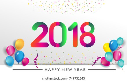 Happy new year 2018 typography vector design for greeting cards and poster with balloon, confetti, design template for new year celebration.