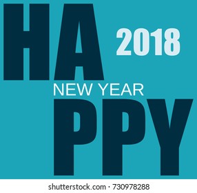 Happy New Year 2018. Vector illustration. Festive poster.