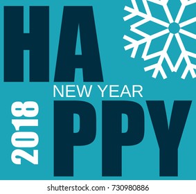 Happy New Year 2018. Vector illustration. Festive poster.