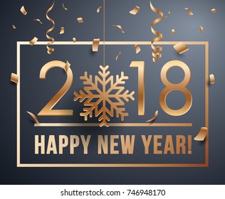 Happy New Year 2018 Vector greeting card illustration with golden snowflake and confetti