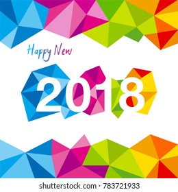Happy New Year 2018.
Vector illustration of 2018 made of colorful polygonal shapes.