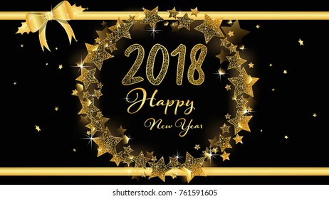 Happy New Year 2018.Golden text in middle and using golden glitter as texture.Stars elements are rounding around circle.Golden ribbon lines on top and button.Ribbon bow on left.