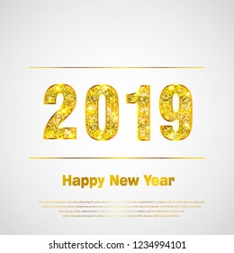 Happy New Year 2019. Background with golden sparkling texture. Gold Numbers 1, 2, 0, 9. Light effect. Vector Illustration for holiday greeting card, invitation, calendar poster banner