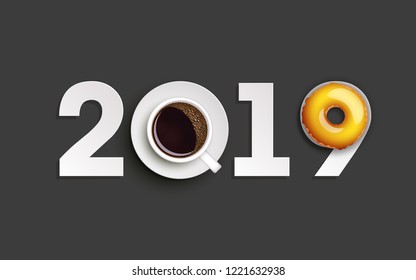 Happy New Year 2019 breakfast coffee & donuts background. Greeting card 2019 cup of coffee & donuts icing flyer. Coffee & donuts of date 2019 year view from above banner. Celebrate breakfast brochure