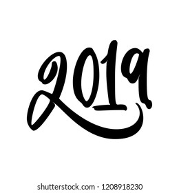 Happy New Year 2019. Calligraphy and lettering the form