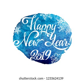 Happy New Year 2019. Calligraphy text design and hand drawn blue snowflakes isolated on white background. Vector lettering