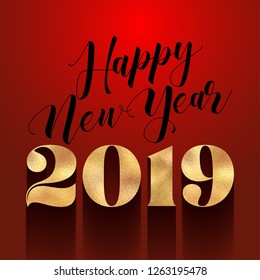 Happy New Year 2019 - calligraphy phrase for Holidays. Hand drawn lettering for greeting cards, invitations. Good for t-shirt, mug, scrap booking, gift, printing press. Holiday quotes.
