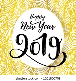 Happy New Year 2019 card design. Vector illustration. Hand written lettering with paint texture.