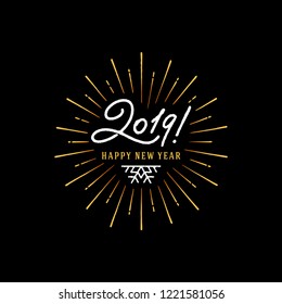 Happy New Year 2019 Card with Starburst. Vector illustration.