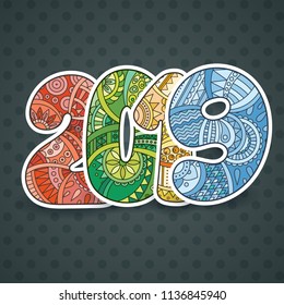Happy New Year 2019 celebration number. Vector Xmas illustration in zentangle. Christmas background.