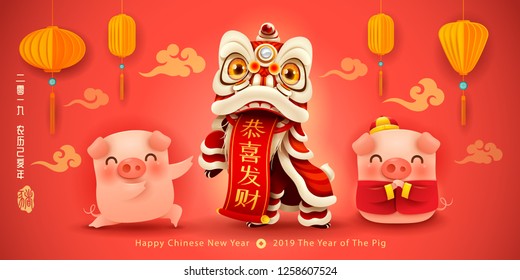 Happy New Year 2019. Chinese New Year. The year of the pig. Translation: May you have a prosperous new year. 