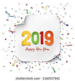 Happy New Year 2019. Colorful abstract paper design with ribbons and confetti. Greeting card template. Vector illustration.