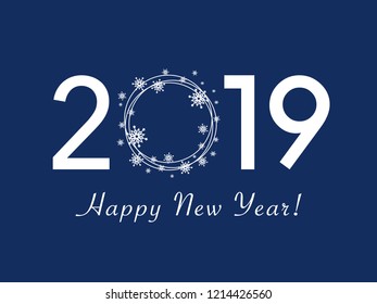 Happy New Year 2019 design. Flat vector greeting illustration with snowflake