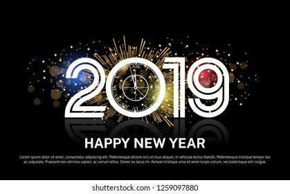 Happy new year 2019 design vector multiple line white color, clock and shining fireworks