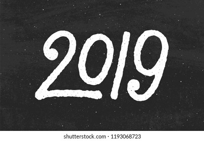 Happy New Year 2019 greeting card design with typography text on black chalkboard background. Vintage vector illustration with hand drawn lettering for Chinese Year of the Pig.