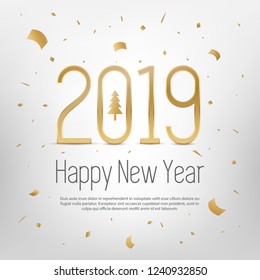 Happy New Year 2019 greeting card typography. Vector illustration with golden numbers and confetti on light grey background.