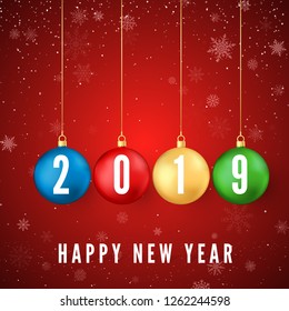 Happy New Year 2019. Greeting card with colorful Christmas balls and white numbers 2019 on them. Snowflakes falling on red background. New Year and Christmas decoration element. Vector 