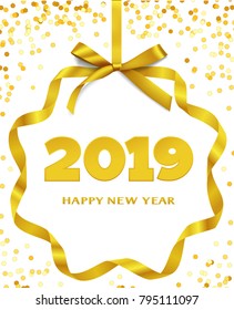 Happy New Year 2019. Greeting text with golden bow and circle ribbon frame. Winter holiday decoration.