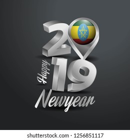 Happy New Year 2019 Grey Typography with Ethiopia Flag Location Pin. Country Flag  Design