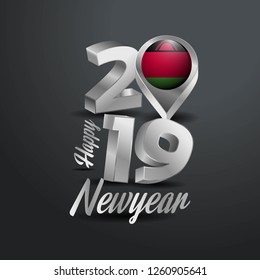 Happy New Year 2019 Grey Typography with Malawi Flag Location Pin. Country Flag  Design